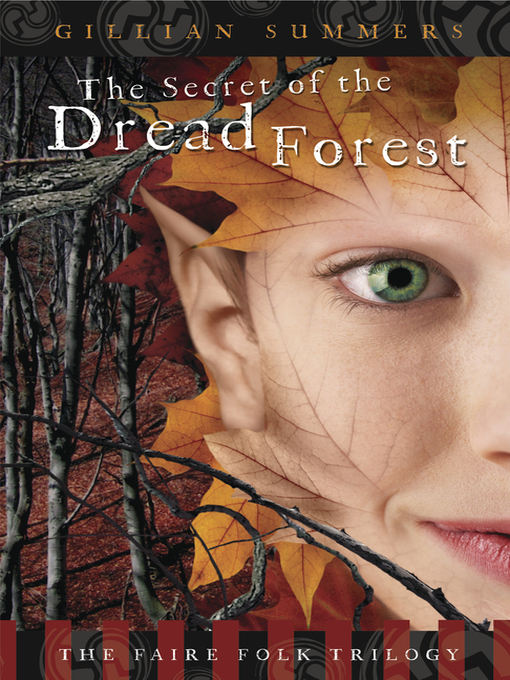 Title details for The Secret of the Dread Forest by Gillian Summers - Available